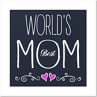 World's Best Mom - Mother's Day Gift Posters and Art